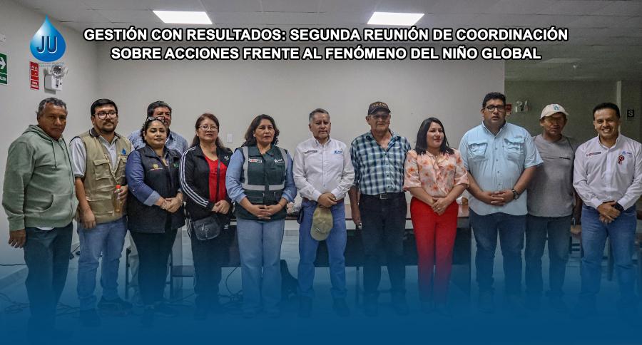 Gestión con resultados: Segunda reunión de coordinación sobre acciones frente al Fenómeno del Niño Global